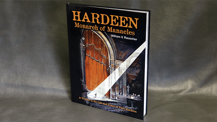 Hardeen - Monarch of Manacles by William V. Rauscher*