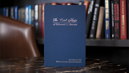 La magie des cartes d'Edward G. Brown par Trevor H. Hall et Andi Gladwin