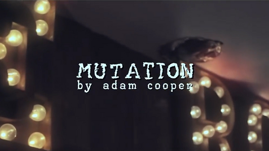 Mutation (with DVD and Gimmicks) by Adam Cooper*