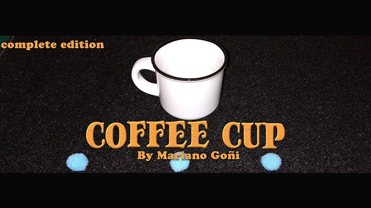 Coffee Cup Complete Edition, Gimmicks and Online Instruction by Mariano Goni