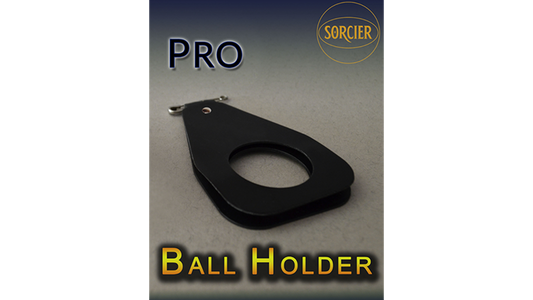 PRO BALL HOLDER by Sorcier Magic