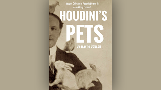 Houdini's Pets by Wayne Dobson &amp; Alan Wong*