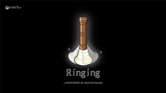 Ringing by Way &amp; Himitsu Magic