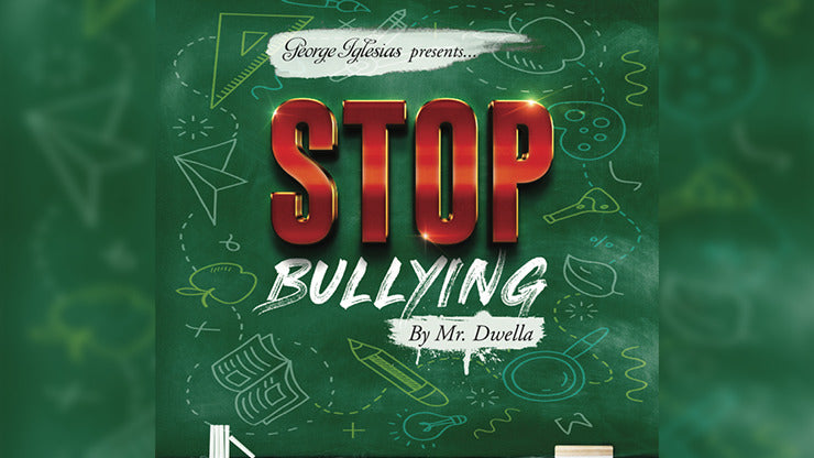 Stop Bullying de Mr. Dwella et Twister Magic, PRÉVENTE