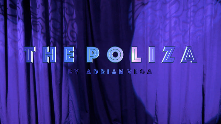 The Poliza by Adrian Vega*