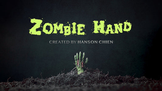 Hanson Chien présente ZOMBIE HAND, VERSION 2021 par Hanson Chien &amp; Bob Farmer