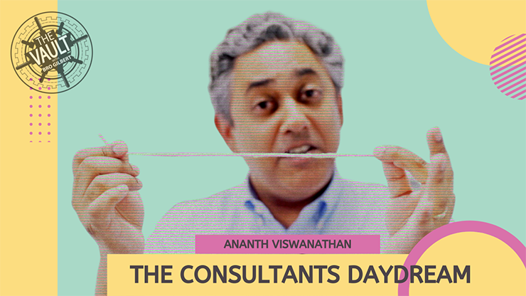 Vidéo The Vault - The Consultant's Daydream par Ananth Viswanathan (Télécharger)