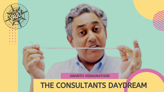 Vidéo The Vault - The Consultant's Daydream par Ananth Viswanathan (Télécharger)