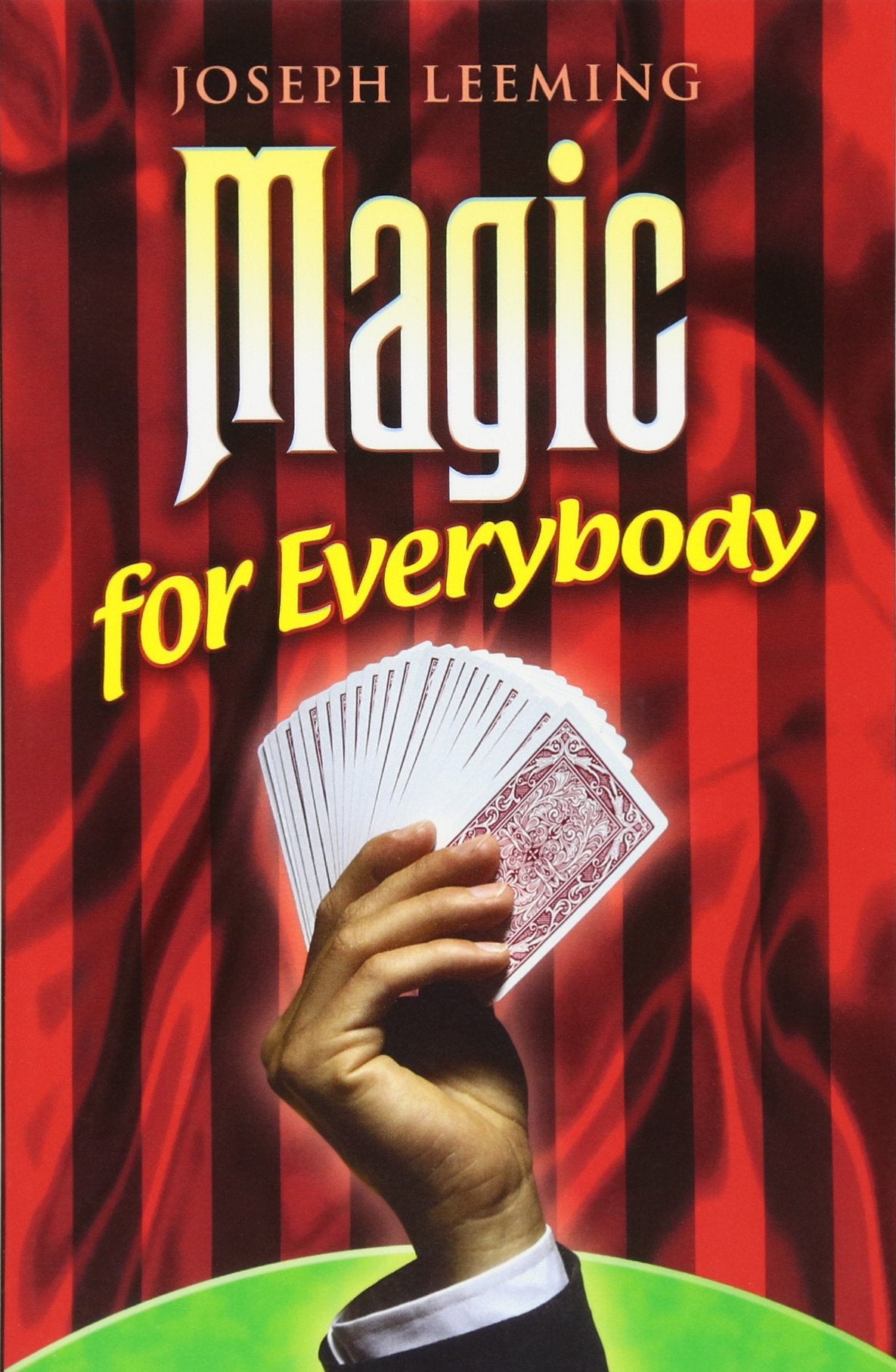 Magic for Everybody, Leeming