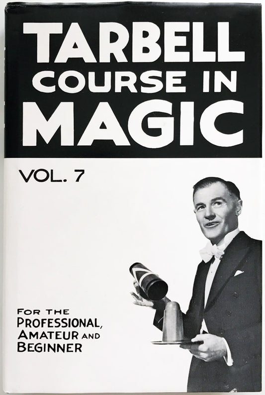 Tarbell Course in Magic - Vol. 7 (Lessons 84-91 and 3 Indexes), Book