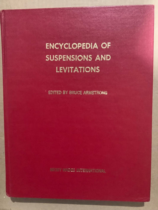 Encyclopedia of Suspensions and Levitations