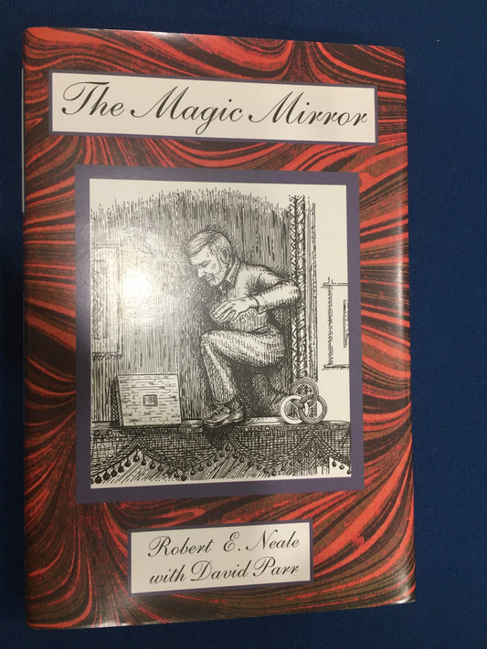 Le miroir magique, Robert E. Neale avec David Parr