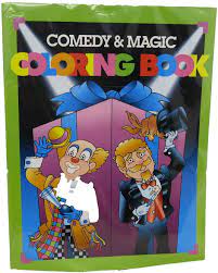 Comedy and Magic Coloring Book, Loftus