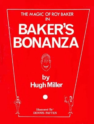 Baker's Bonanza, Limited/Out of Print by Roy Baker*