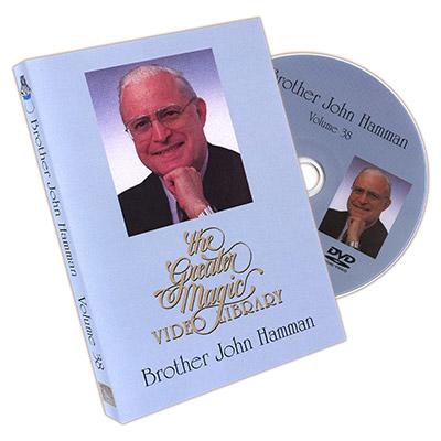 The Greater Magic Video Library V38 - Brother John Hamman