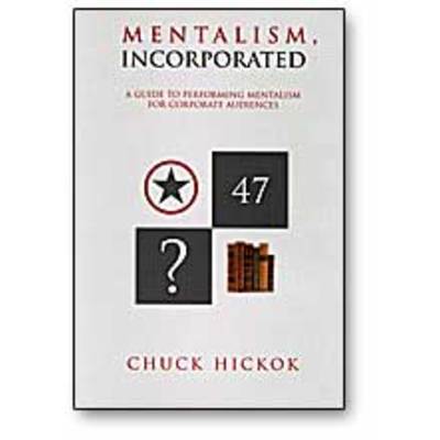 Livre de Mentalism Incorporated, Chuck Hickok