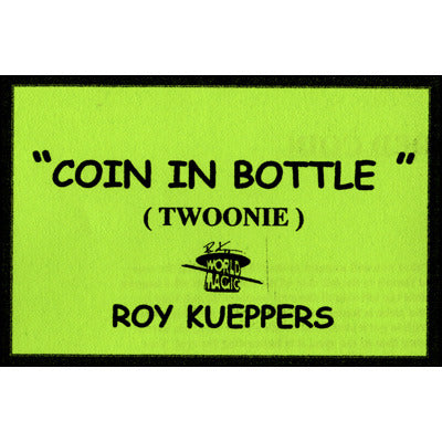 Coin in bottle, toonie