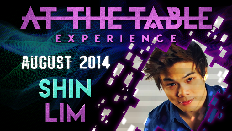 At The Table - Shin Lim August 20th 2014 - Video Download