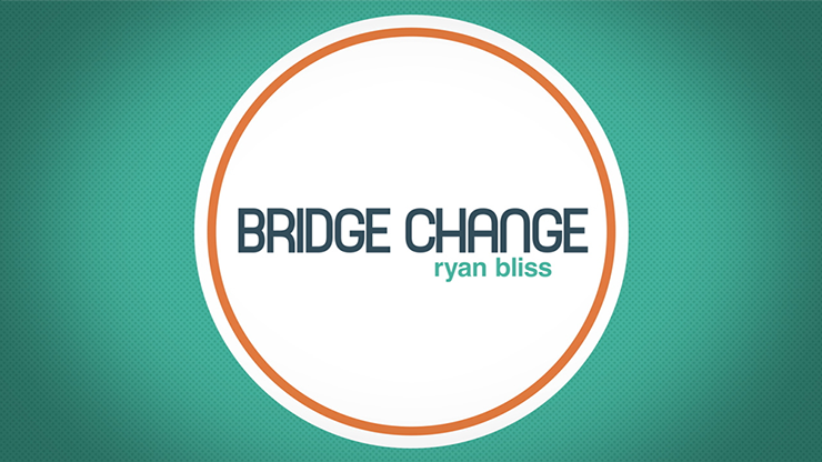 Bridge Change by Ryan Bliss - Video Download