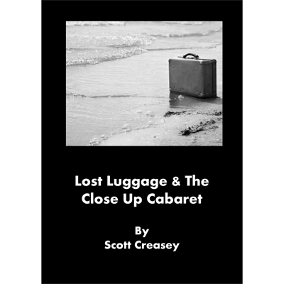 Lost Luggage and the Close up Cabaret by Scott Creasey - ebook