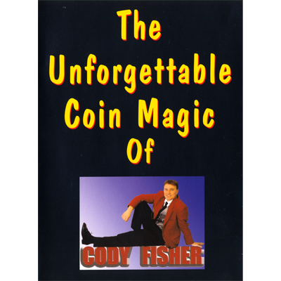 The Unforgettable Coin Magic of Cody Fisher by Cody Fisher - - Video Download