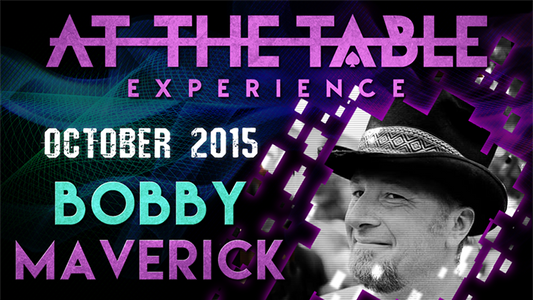 At The Table - Bobby Maverick October 7th 2015 - Video Download