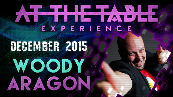 At The Table - Woody Aragon December 16th 2015 - Video Download