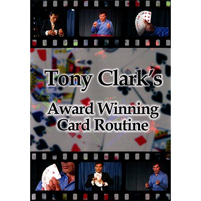 Award Winning Card Manipulations by Tony Clark - Video Download