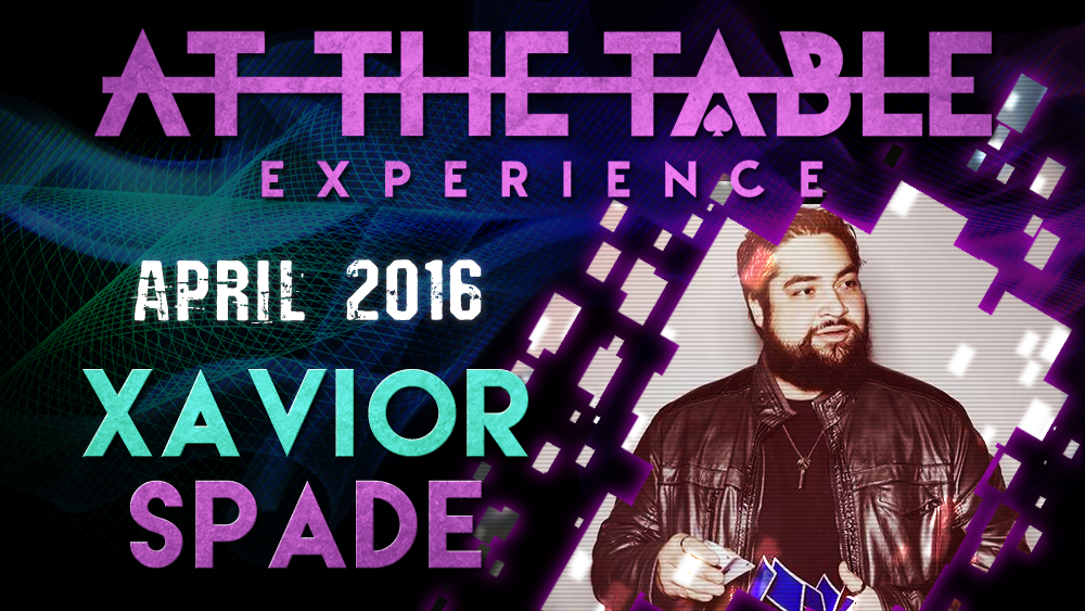 At The Table - Xavior Spade April 6th 2016 - Video Download