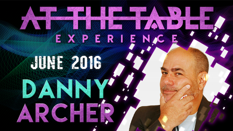 At The Table - Danny Archer June 15th 2016 - Video Download