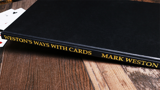 Weston's Ways with Cards (Limited/Out of Print) by Mark Weston - Book