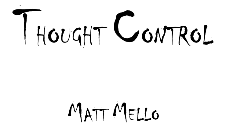 Thought Control by Matt Mello - ebook