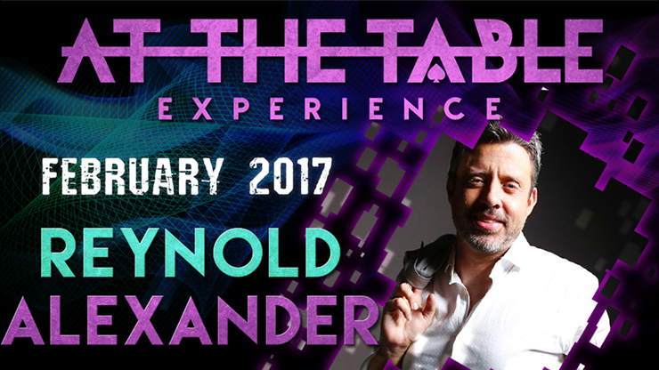 At The Table - Reynold Alexander February 1st 2017 - Video Download