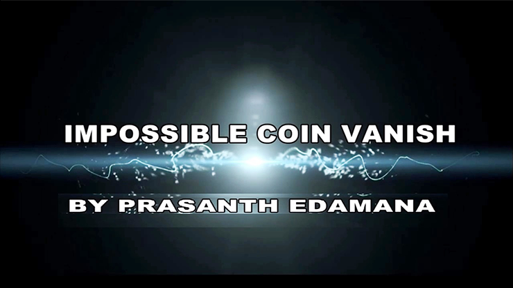 Impossible Coin Vanish by Prasanth Edamana - Video Download