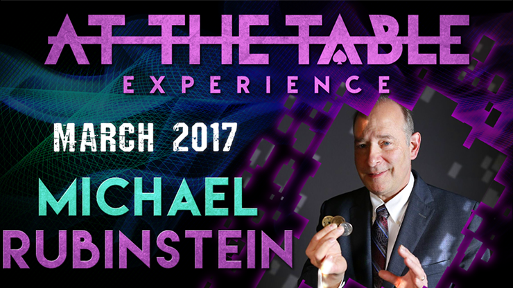 At The Table - Michael Rubinstein March 1st 2017 - Video Download