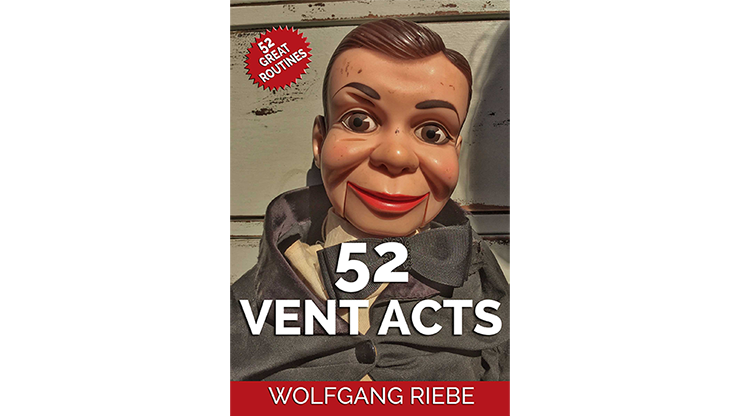 52 Vent Acts by Wolfgang Riebe - ebook