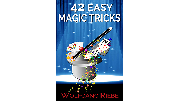 42 Easy Magic Tricks by Wolfgang Riebe - ebook