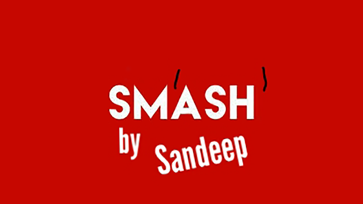 Sm'ash' by Sandeep - Video Download