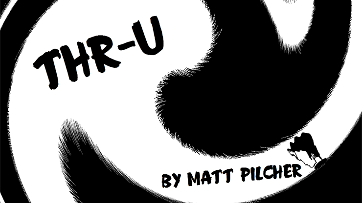 THR-U by Matt Pilcher - Video Download