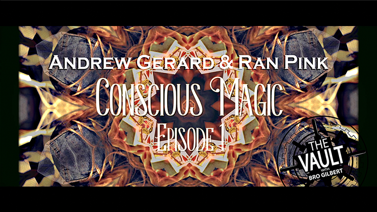 The Vault - Conscious Magic Episode 1 by Andrew Gerard and Ran Pink - Video Download