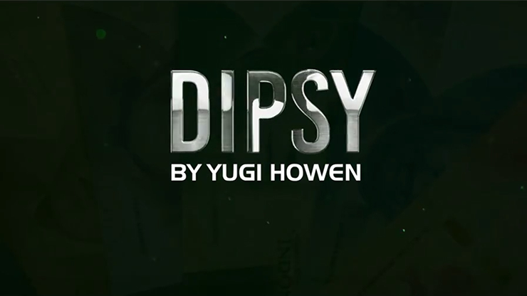 DIPSY 2.0 by Yugi Howen - Video Download