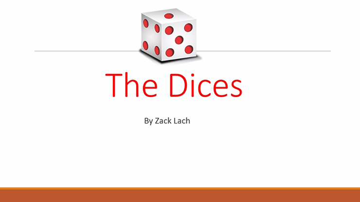 The Dices by Zack Lach - Video Download