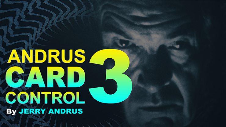Andrus Card Control 3 by Jerry Andrus Taught by John Redmon - Video Download