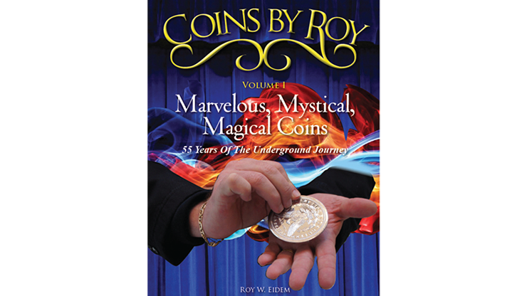 Coins by Roy Volume 1 - ebook and video by Roy Eidem - Mixed Media Download