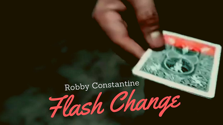 Flash Change by Robby Constantine - Video Download