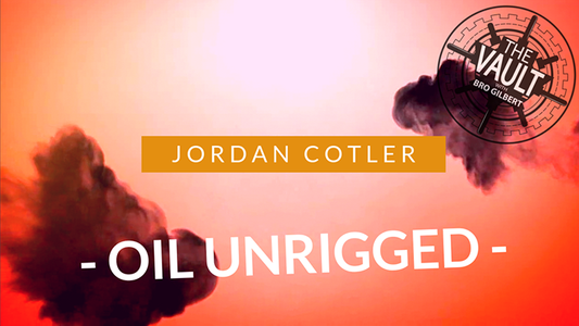 The Vault - Oil Unrigged by Jordan Cotler and Big Blind Media - Video Download