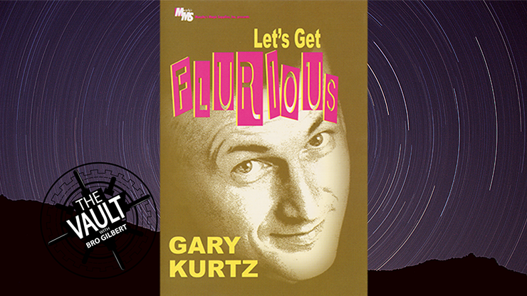 The Vault - Let's Get Flurious by Gary Kurtz - Video Download