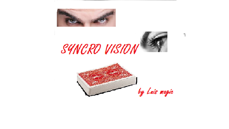 SYNCRO VISION by Luis magic - Video Download