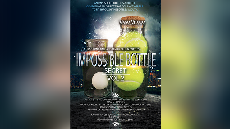 Impossible Bottle Secret VOL.2 by Mago Vituco - Video Download