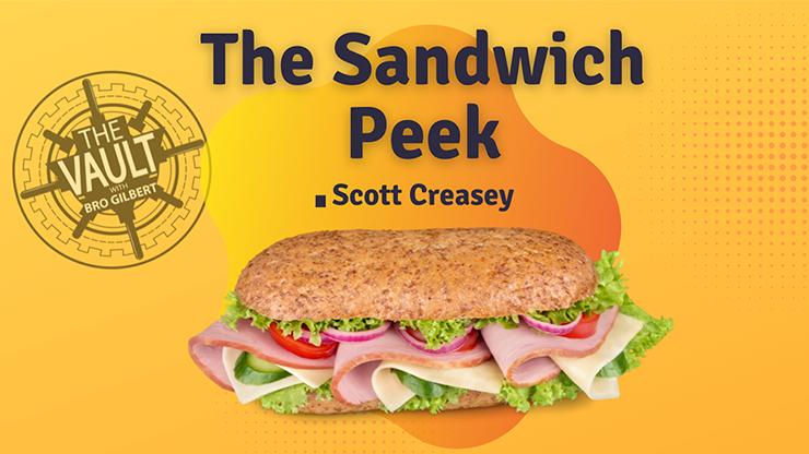 The Vault - The Sandwich Peek by Scott Creasey - Video Download